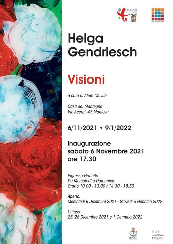 Helga Gendriesch_Visioni by Alain Chivilò, Mantova, Casa del Mantegna